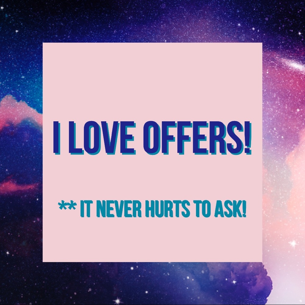 OFFERS OFFERS OFFERS OFFERS OFFERS I DO ADORE!